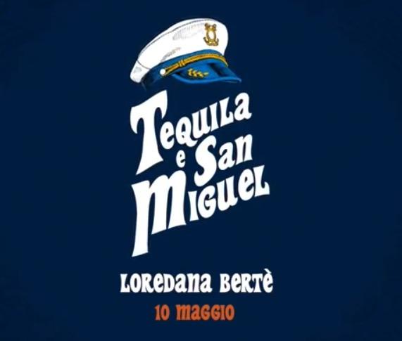 tequila e san miguel-loredana-bertè