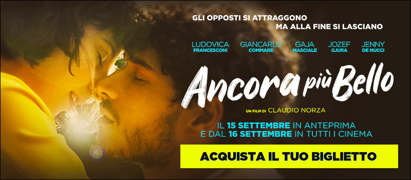 ancora più bello prevendite