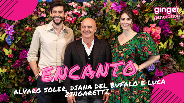 Encanto Alvaro Soler, Diana Del Bufalo e Luca Zingaretti