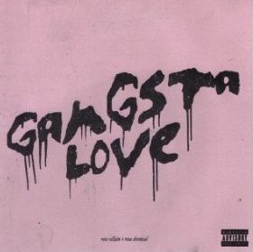 gansta love