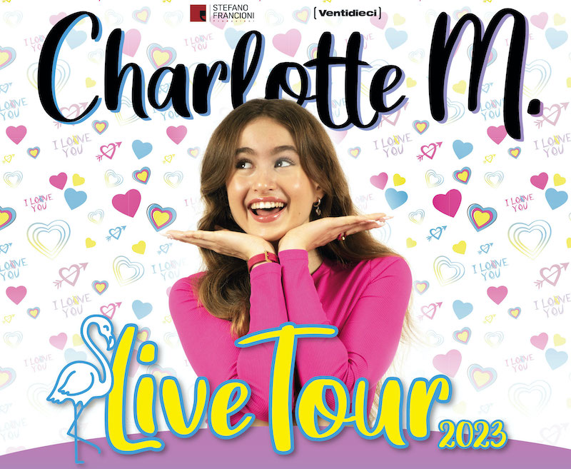 CHARLOTTE M. LIVE TOUR 2023